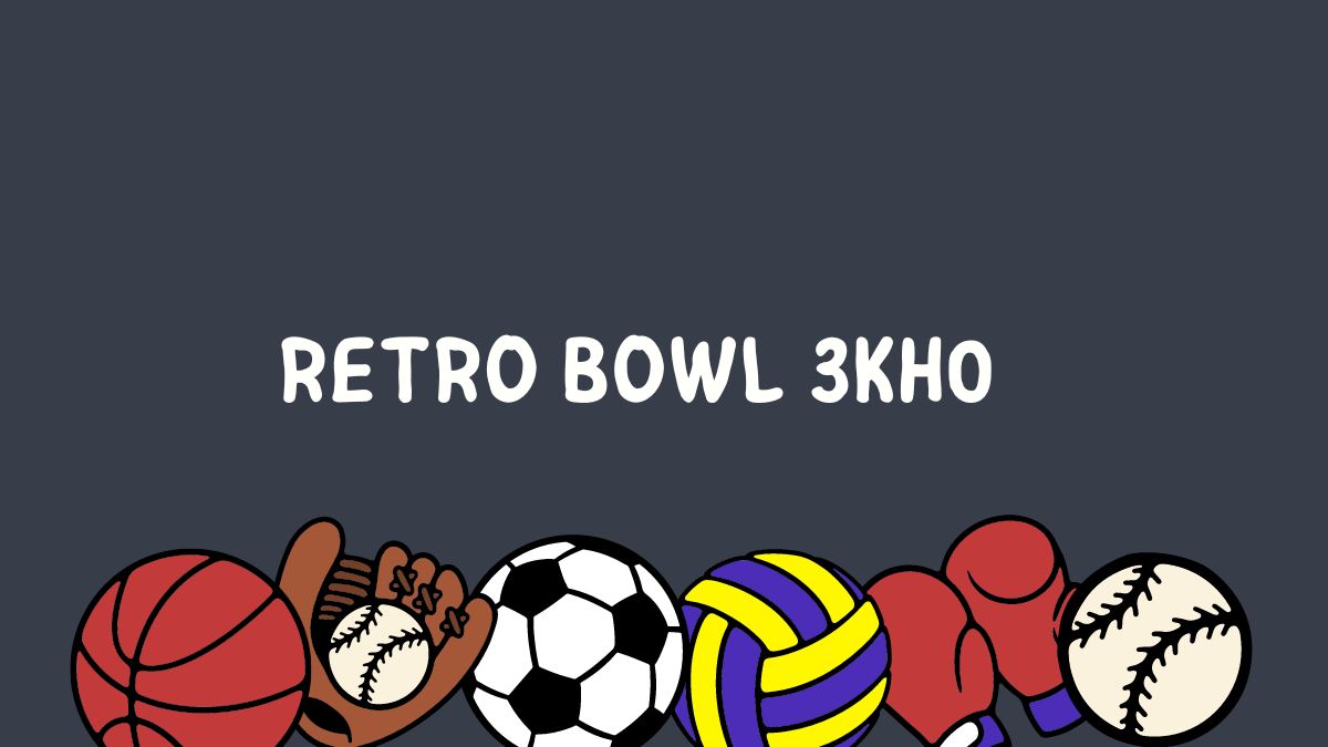 3kh0 Retro Bowl